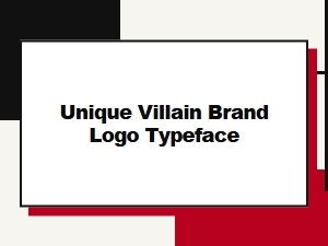 Logo Fonts for Crafting a Unique Villain Brand