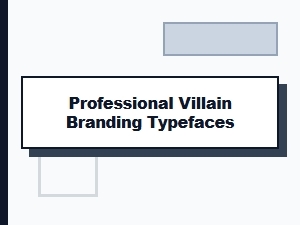 Fonts for a Villain's Brand Identity